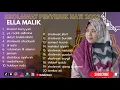 Download Lagu SHOLAWAT PENYEJUK HATI 2023 ll KHOIROL BARIYAH - ELLA MALIK ll FULL ALBUM