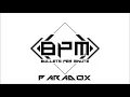 Download Lagu [ BPM OST ] Paradox Full Version