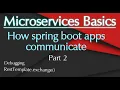 Spring boot communication using RestTemplate - Microservices Basics