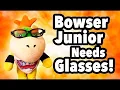 Lagu SML Movie: Bowser Junior Needs Glasses [REUPLOADED]
