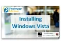 Installing Windows Vista - CompTIA A 220-902