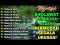 KUMPULAN SHOLAWAT PENARIK REZEKI TERBARU 2025 | Sholawat Jibril, Sholawat Busyro, Nariyah, Asyghil