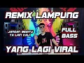 Download Lagu REMIX LAMPUNG YANG LAGI VIRAL PILOT AYENG ADI  BUJANG ORGEN LAMPUNG 2021