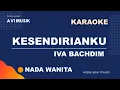 Download Lagu Kesendirianku - Iva Bachdim | Karaoke Nada WANITA | Avimusik
