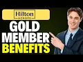 Hilton Honors Gold Member Benefits 2025