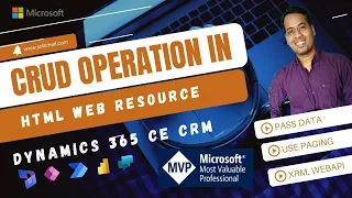 CRUD Operation in HTML Web Resource using Javascript XRM WebAPI in Dynamics 365 CE CRM Power APps