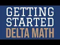 Starting with Delta Math