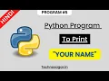 Python Program to Print Your Name User Input - Hindi