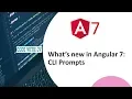 What s new in Angular 7 Part-2 New Angular Cli Prompts