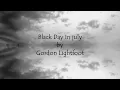Black Day In July by Gordon Lightfoot