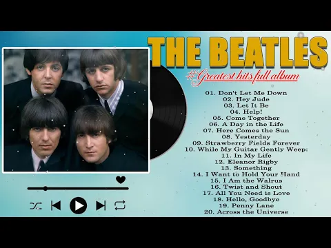 Download MP3 The Beatles Greatest Hits Full Album - Best Beatles Songs Collection