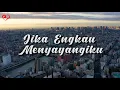 Download Lagu JIKA ENGKAU - Video Lirik - ROFA - Gus Fuad Plered