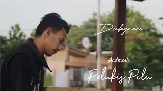 Download Andmesh - Pelukis Pilu || Cover by Dickynero MP3