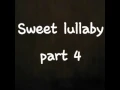 HTF - Sweet lullaby part 4