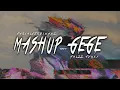 Lagu MASHUP GEGE - FARIALFDZZ FT FALZZFVNKY ( DISKOTANAH )