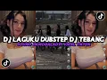 Download Lagu DJ LAGUKU DUBSTEP DJ TEBANG - PAPA LIAT AKU BERNYANYI VIRAL TIK TOK TERBARU 2024 !