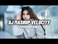 Download Lagu DJ TREND TIKTOK - MASHUP VELOCITY ( PUTRA YUSUF REMIX ) NEW2025!!