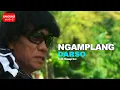 Download Lagu Darso - Ngamplang [Official Bandung Music]