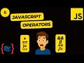 JavaScript Operators The Complete Guide