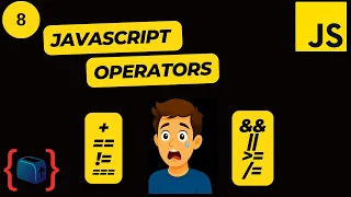 JavaScript Operators The Complete Guide