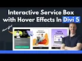 Create Interactive Service Boxes with Hover Effects in Divi 5 Tutorial Free Layout