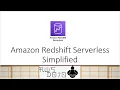 AWS Tutorials - Amazon Redshift Serverless Simplified