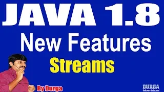 Java 1 8 New Features Streams by durga sir
