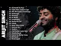 Download Lagu Arijit Singh New Song 2021 -  Best Playlist Of Ariji Singh -  Ariji Singh Love Songs