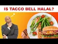 Is Taco Bell Halal