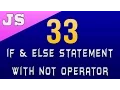 If and Else Statement with Not Operator in Javascript - 33