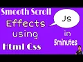 Smooth Scrolling Effect in 5minutes using html css javascript