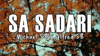 Download SA SADARI - Michael 58 X Alfred 58 MP3