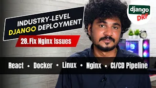 28 - Fix Nginx Issues During Django Deployment Troubleshooting Guide