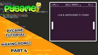 Pygame Pong Beginner Tutorial in Python - PART 4 Adding AI and Collision