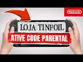 Activate Code Parental Configure Tinfoil Correctly Updated Guide 2025