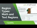 Math and Text Region Types in PTC Mathcad Prime