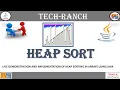 How to implement Heap Sort algorithm using Java Arrays Algorithm Implementation TechRanch