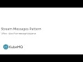 KubeMQ - Stream Pattern Features