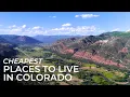 CHEAPEST PLACES TO LIVE IN COLORADO 7 Most Affordable Towns Budget-Friendly Colorado Living