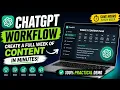 I Built a Complete Content Workflow With ChatGPT Full Practical Demo