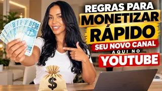 REGRAS PARA MONETIZAR💰 RAPIDO SEU NOVO CANAL NO YOUTUBE !💵