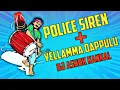 Download Lagu Police Siren + Yellamma Dappulu Mix - Dj Ashok Kankal