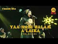 Download Lagu YAA NABI SALAM A'LAIKA - NASIDA RIA VOC MAKHI LIVE BREBES THE LEGEND QASIDAH