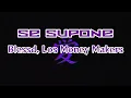 BLESSD ✖️ Los Money Makers - SE SUPONE 😔🥀 [Vídeo Lyrics]