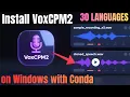 Install VoxCPM2 TTS on Windows with Conda