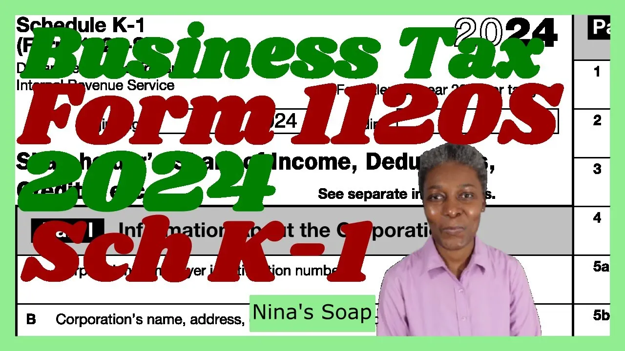 2-How to fill out schedule K1 form 1120S for 2024 v102