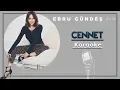 Download Lagu Ebru Gündeş - Cennet (Karaoke)
