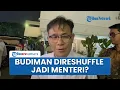 Download Lagu Prabowo Diisukan akan Lantik Menteri Hari Ini, Budiman Sudjatmiko Disebut Masuk Bursa Calon Menteri
