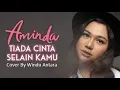 AMINDA - TIADA CINTA SELAIN KAMU LIRIK + AKUSTIK