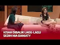 Download Lagu Kisah di Balik Lagu-Lagu Sedih Nia Daniaty | SJLD tvOne